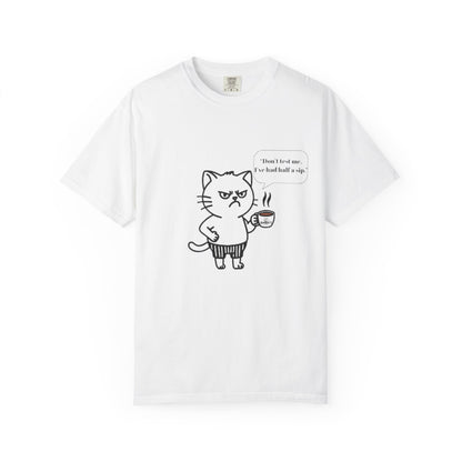 Funny Cat Graphic T-Shirt, Gift for Cat Lovers, Humorous Tee, Pet Lover Apparel, Casual Wear, Birthday Gift, Cute Cat Design