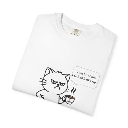 Funny Cat Graphic T-Shirt, Gift for Cat Lovers, Humorous Tee, Pet Lover Apparel, Casual Wear, Birthday Gift, Cute Cat Design
